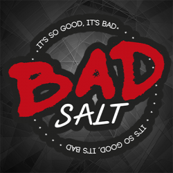 Bad Salt E Liquid
